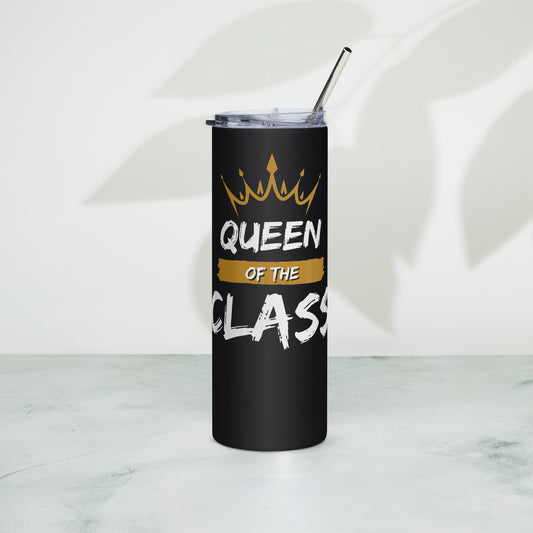 Queen of the Class Stainless steel tumbler